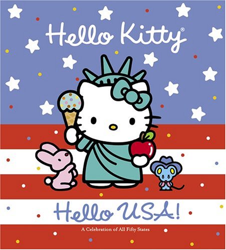 Stock image for Hello Kitty Hello USA!: A Celebration of All Fifty States for sale by Austin Goodwill 1101