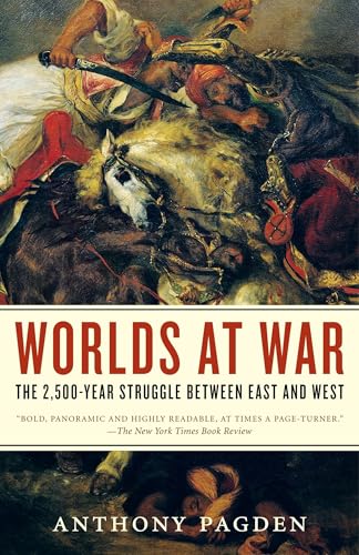 Beispielbild fr Worlds at War: The 2,500-Year Struggle Between East and West zum Verkauf von Wonder Book