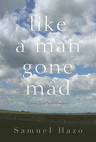 Image d'archives pour Like a Man Gone Mad : Poems in a New Century mis en vente par Better World Books