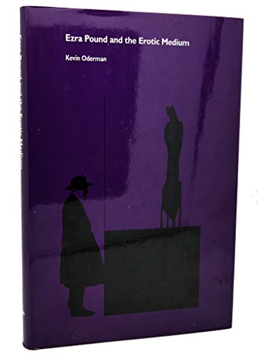 Immagine dell'editore per Ezra Pound and the Erotic Medium venduto da Wonder Book