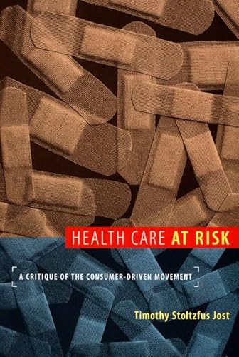 Immagine dell'editore per Health Care at Risk: A Critique of the Consumer-Driven Movement venduto da THE SAINT BOOKSTORE