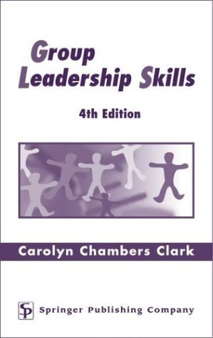 Image d'archives pour Group Leadership Skills (Springer Series on the Teaching of Nursing) mis en vente par Phatpocket Limited