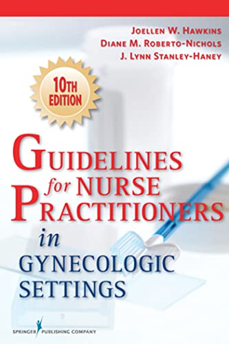 Beispielbild fr Guidelines for Nurse Practitioners in Gynecologic Settings, Tenth Edition zum Verkauf von ThriftBooks-Atlanta