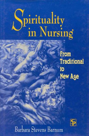 Image d'archives pour Spirituality in Nursing: From Traditional to New Age mis en vente par Phatpocket Limited