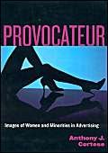 Immagine dell'editore per Provocateur: Images of Women and Minorities in Advertising (Postmodern Social Futures) venduto da Mispah books