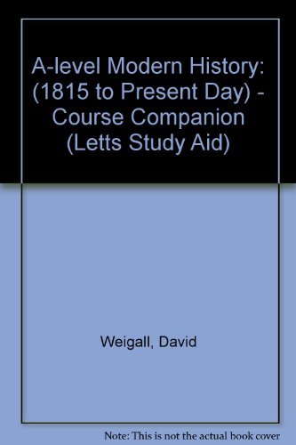 Immagine dell'editore per A-level Modern History: (1815 to Present Day) - Course Companion (Letts Study Aid) venduto da Reuseabook