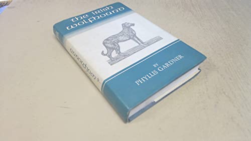 Stock image for The Irish Wolfhound: A Short Historical Sketch for sale by Caldono Books