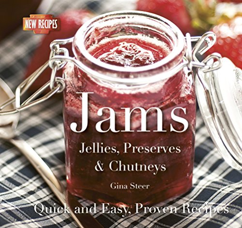Beispielbild fr Jams: Jellies, Preserves & Chutneys (Quick and Easy, Proven Recipes) zum Verkauf von WorldofBooks