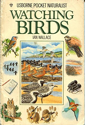 Imagen de archivo de Watching Birds (Young Naturalist S.) a la venta por WorldofBooks