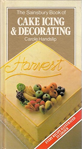 9780861780686: The Sainsbury Book of Cake Icing & Decorating