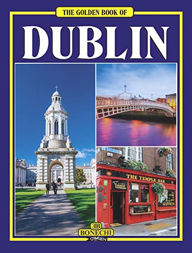 Imagen de archivo de The Golden Book of Dublin a la venta por Reuseabook