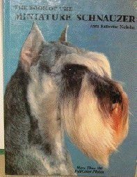 Beispielbild fr Book of the Miniature Schnauzer zum Verkauf von Books From California