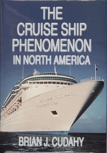 Imagen de archivo de The Cruise Ship Phenomenon in North America a la venta por Better World Books