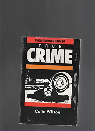 Beispielbild fr The Mammoth Book of True Crime: new edition: Vol 1 (Mammoth Books) zum Verkauf von Reuseabook