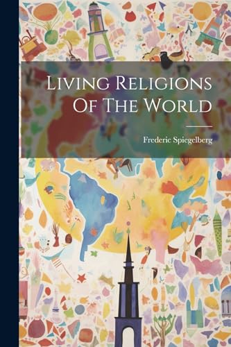 Imagen de archivo de Living Religions Of The World a la venta por GreatBookPrices