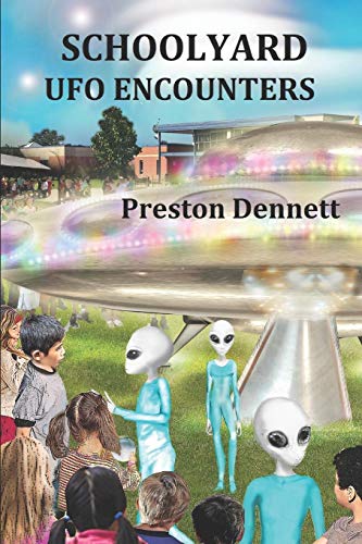 Stock image for SCHOOLYARD UFO ENCOUNTERS for sale by Stephen Dadd
