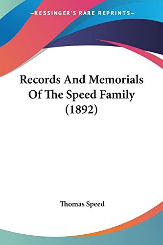 Beispielbild fr Records And Memorials Of The Speed Family (1892) zum Verkauf von Phatpocket Limited