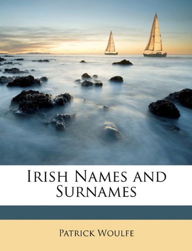 9781148679051: Irish Names and Surnames