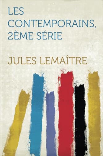 9781318862597: Les Contemporains, 2me Srie