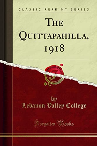 Beispielbild fr The Quittapahilla, 1918 (Classic Reprint) zum Verkauf von Buchpark
