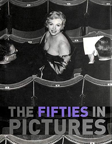Beispielbild fr The Fifties in Pictures zum Verkauf von Reuseabook