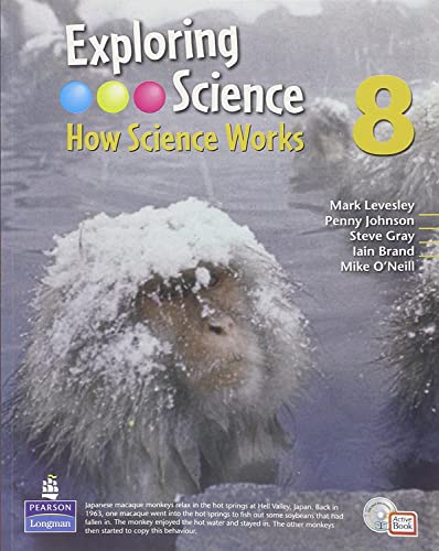 Imagen de archivo de Exploring Science : How Science Works Year 8: Student Book with ActiveBook: Student Book with ActiveBook Year 8 (EXPLORING SCIENCE 2) a la venta por Reuseabook