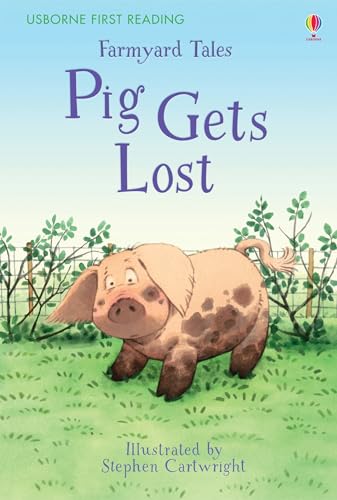 Beispielbild fr First Reading Farmyard Tales: Pig Gets Lost (2.2 First Reading Level Two (Mauve)) zum Verkauf von Reuseabook
