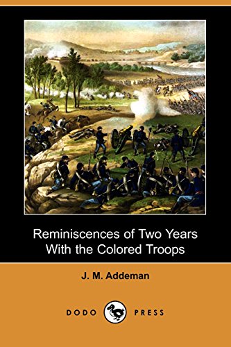 Beispielbild fr Reminiscences of Two Years With the Colored Troops zum Verkauf von Phatpocket Limited