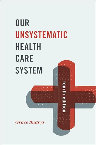 Immagine dell'editore per Our Unsystematic Health Care System venduto da Better World Books