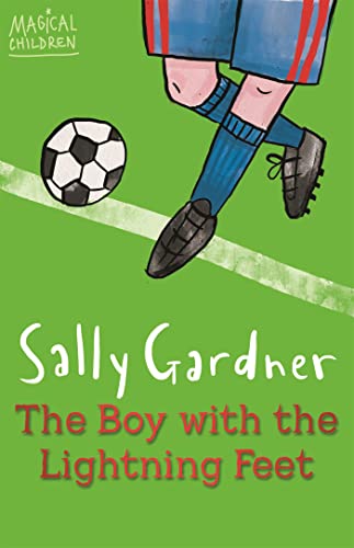 9781444011654: Magical Children: The Boy with the Lightning Feet
