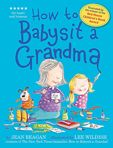 Immagine dell'editore per How to Babysit a Grandma venduto da WorldofBooks