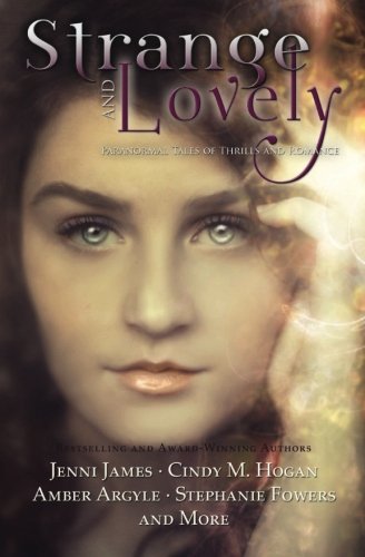 Stock image for Strange and Lovely: Paranormal Tales of Thrills and Romance for sale by ThriftBooks-Atlanta