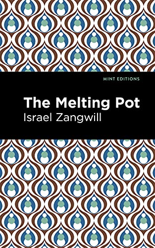 9781513134024: The Melting Pot