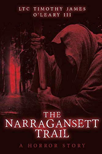 Beispielbild fr The Narragansett Trail: A Horror Story zum Verkauf von Revaluation Books
