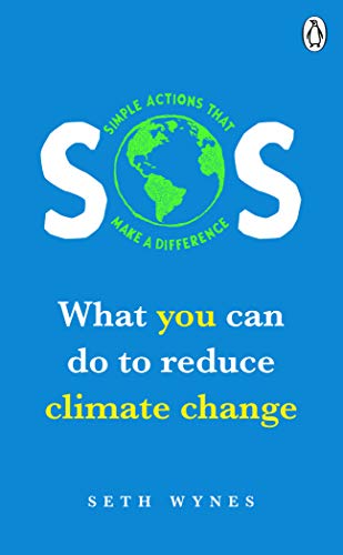 9781529105896: SOS: What you can do to reduce climate change – simple actions that make a difference