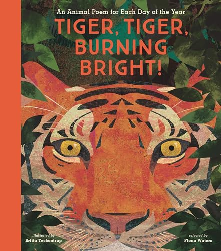 Immagine dell'editore per Tiger, Tiger, Burning Bright!: An Animal Poem for Each Day of the Year venduto da Broad Street Books