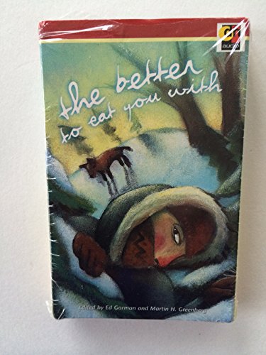 Beispielbild fr The Better to Eat You with: The Better to Eat You With/Love and Justice/Old Sultan zum Verkauf von ThriftBooks-Dallas