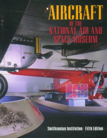 Stock image for AIRCRAFT OF THE NATIONAL AIR AND SPACE MUSEUM . for sale by HISTOLIB - SPACETATI
