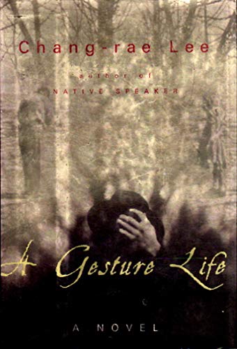 Beispielbild fr A Gesture Life zum Verkauf von WorldofBooks