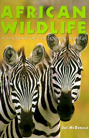 Beispielbild fr African Wildlife: A Portrait of the Animal World zum Verkauf von Anybook.com