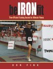 Beispielbild fr Be Iron Fit: Time-efficient Training Secrets for Ultimate Fitness zum Verkauf von Reuseabook