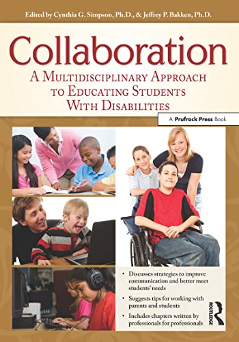 Beispielbild fr Collaboration : A Multidisciplinary Approach to Educating Students with Disabilities zum Verkauf von Better World Books