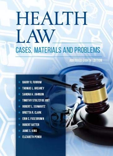 Stock image for Health Law: Cases, Materials and Problems, Abridged (American Casebook Series) for sale by SGS Trading Inc