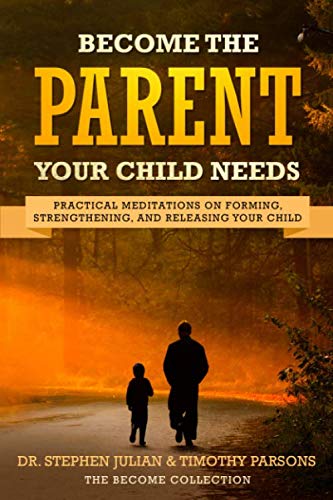 Immagine dell'editore per Become the Parent Your Child Needs venduto da SecondSale
