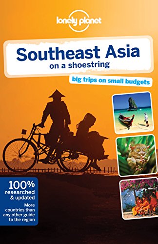 Stock image for Lonely Planet Southeast Asia on a shoestring (Travel Guide) for sale by Goldstone Books
