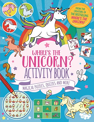 Image d'archives pour Where's the Unicorn? Activity Book: Magical Puzzles, Quizzes and More: 1 (Search and Find Activity) mis en vente par Goldstone Books