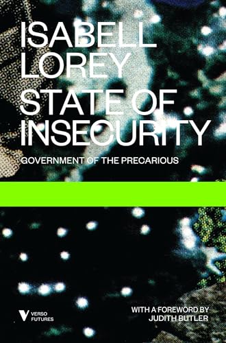 Image d'archives pour State of Insecurity: Government of the Precarious (Futures) mis en vente par Bahamut Media