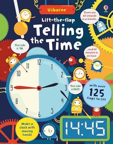 Stock image for LIFT-THE-FLAP TELLING THE TIME for sale by Kennys Bookshop and Art Galleries Ltd.