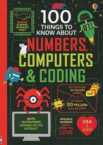Stock image for 100 Things to Know About Numbers, Computers & Coding for sale by Kennys Bookstore