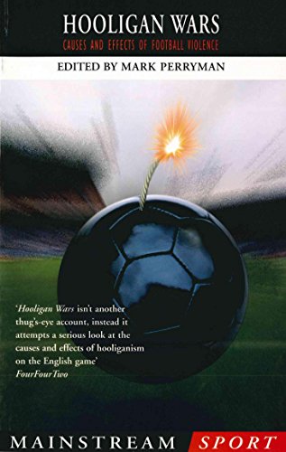 Beispielbild fr Hooligan Wars: Causes and Effects of Football Violence zum Verkauf von WorldofBooks